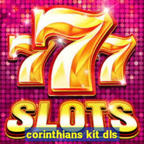 corinthians kit dls